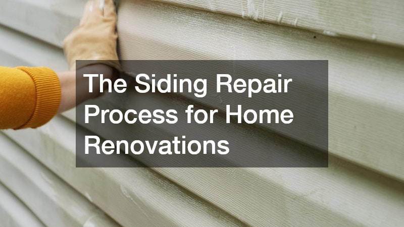 The Siding Repair Process for Home Renovations
